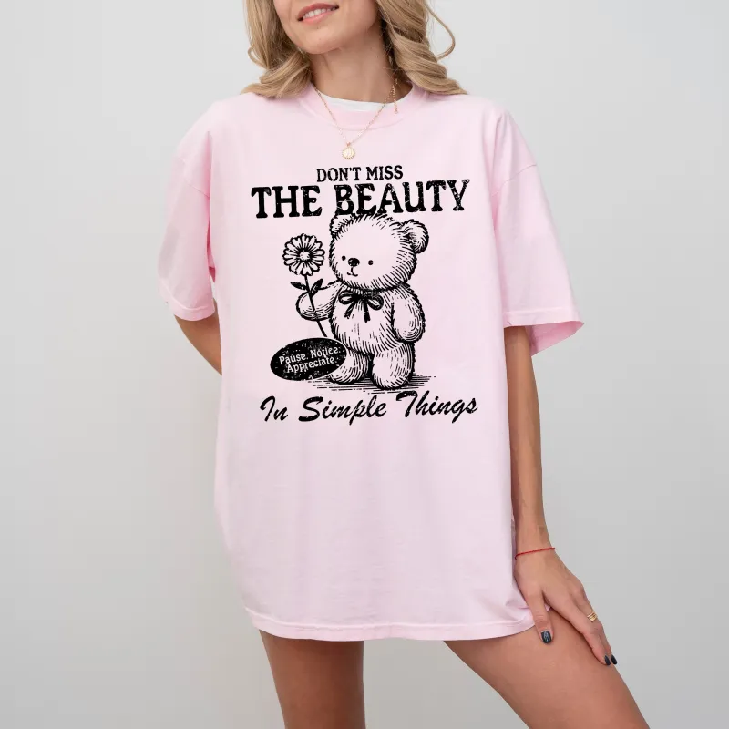 Simple Things, Beautiful, Teddy Bear, Mental Health, Meme, Aesthetic, Tshirt Comfort Colors T-Shirt sold by Refinery Number One