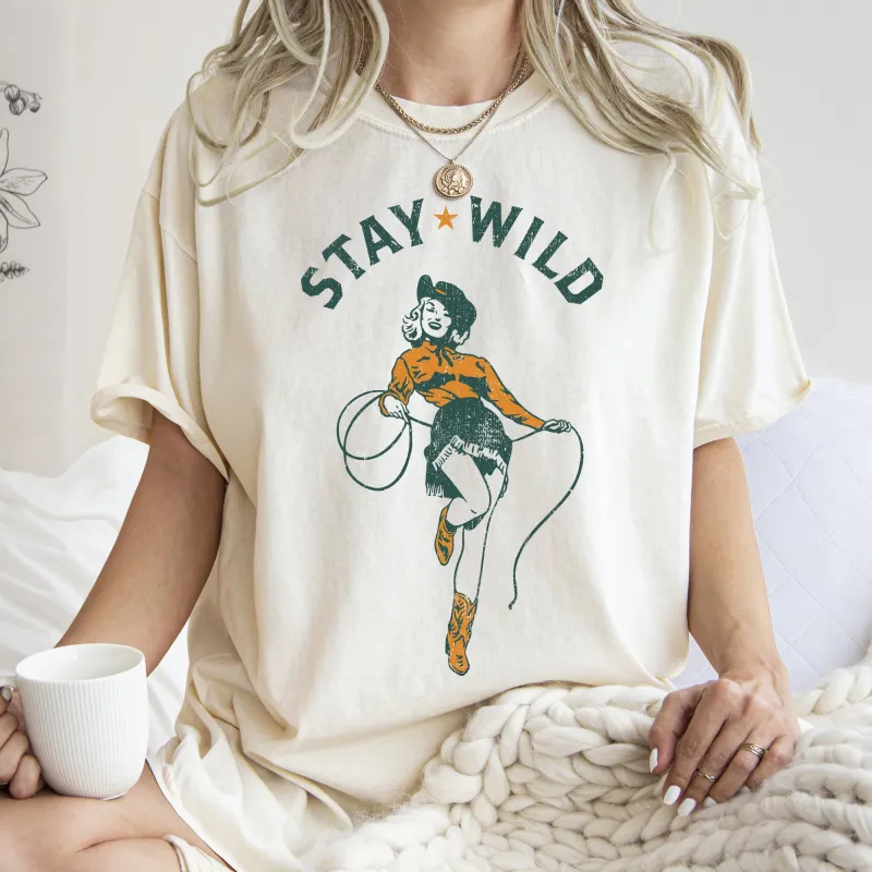Stay Wild, Cowgirl, Western, Country, Cowboy, Tshirt Comfort Colors T-Shirt sold by Refinery Number One