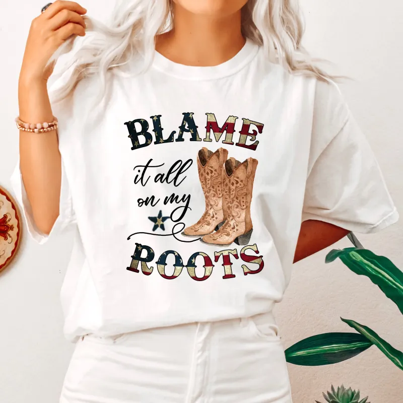 Blame It All On My Roots, Cowboy, Garth, Western, Tshirt Comfort Colors T-Shirt sold by Refinery Number One