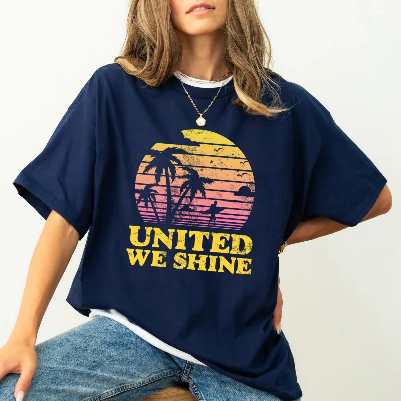United We Shine, Comfort Colors Teee, Vintage Beach, Summer, Good Life, Comfort Colors Tshirt sold by Refinery Number One