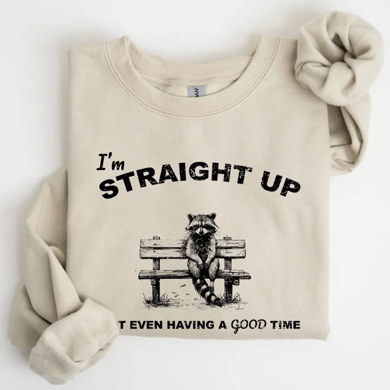 Not Having A Good Time, Raccoon, Meme, Aesthetic, Funny Sweatshirt sold by Refinery Number One