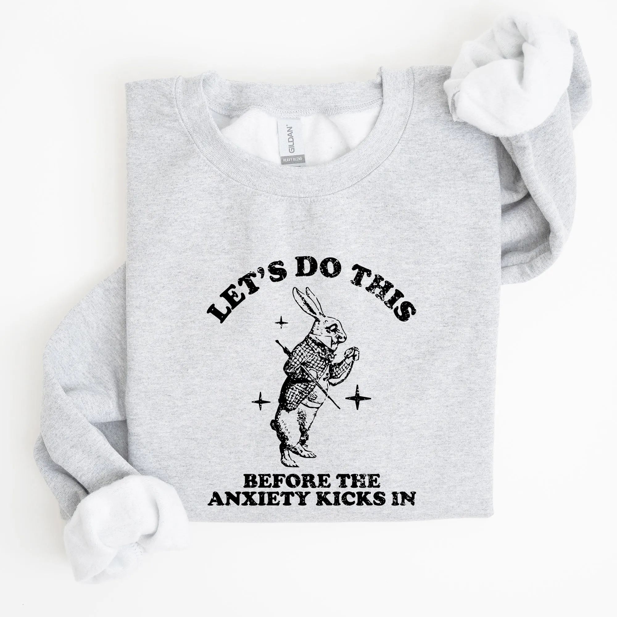 Let's Do this Before Anxiety Kicks In, Rabbit, Alice Wonderland, Meme, Aesthetic, Funny Sweatshirt sold by Refinery Number One