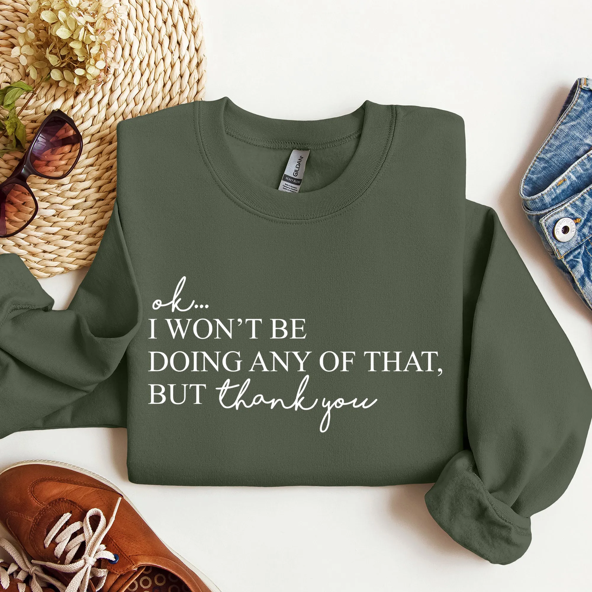 Ok I Won't Be Doing Any Of That But Thank You, Schitts, Alexis, David, Show, Sweatshirt sold by Refinery Number One product image thumbnail 2