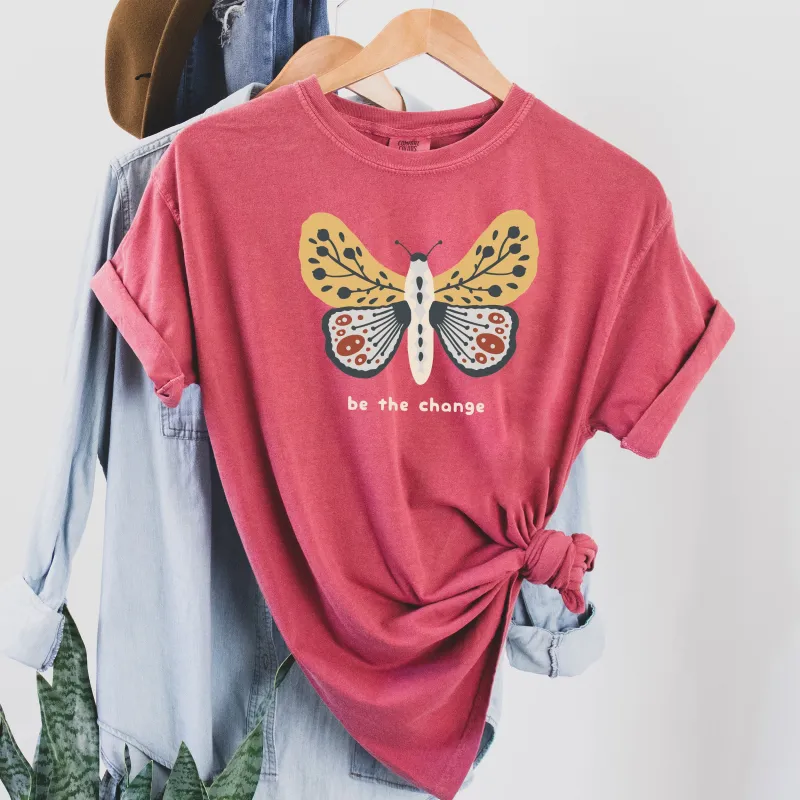 Be The Change Moth Positivity Comfort Colors Tshirt sold by Refinery Number One