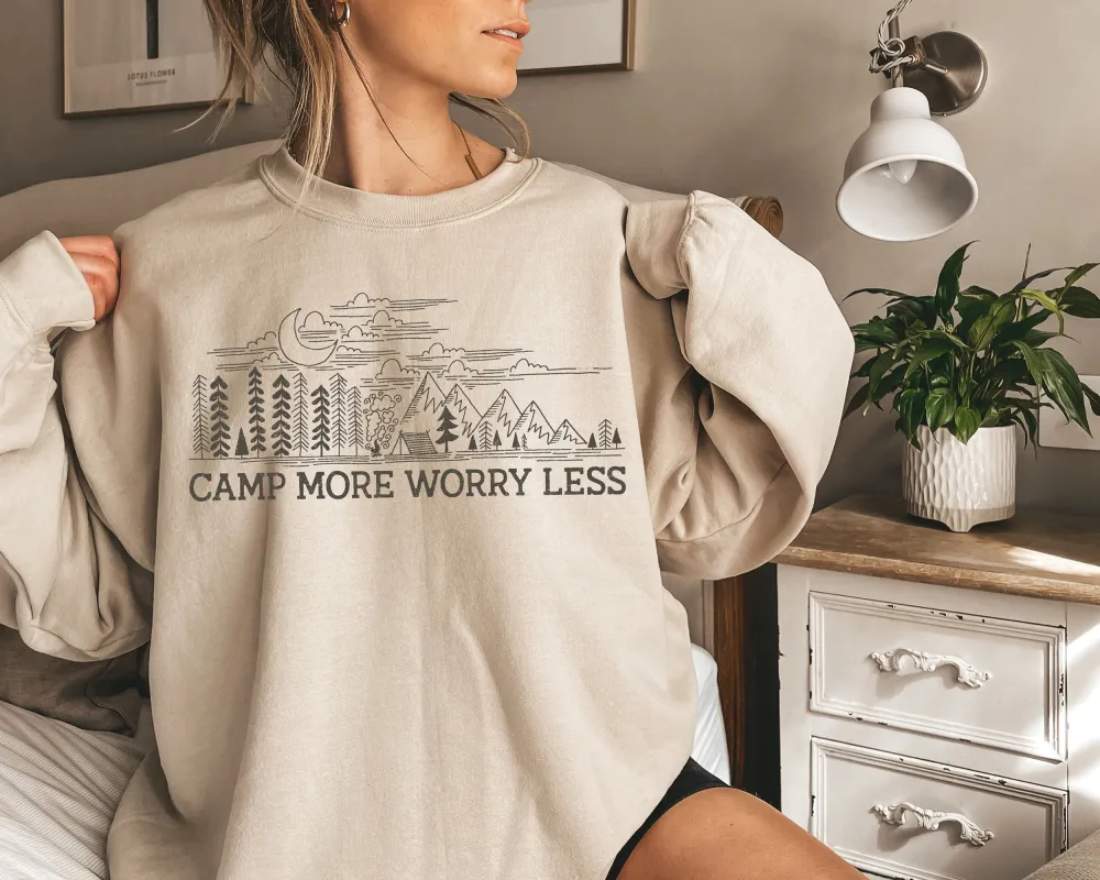 Camp More Worry Less Sweatshirt sold by Refinery Number One