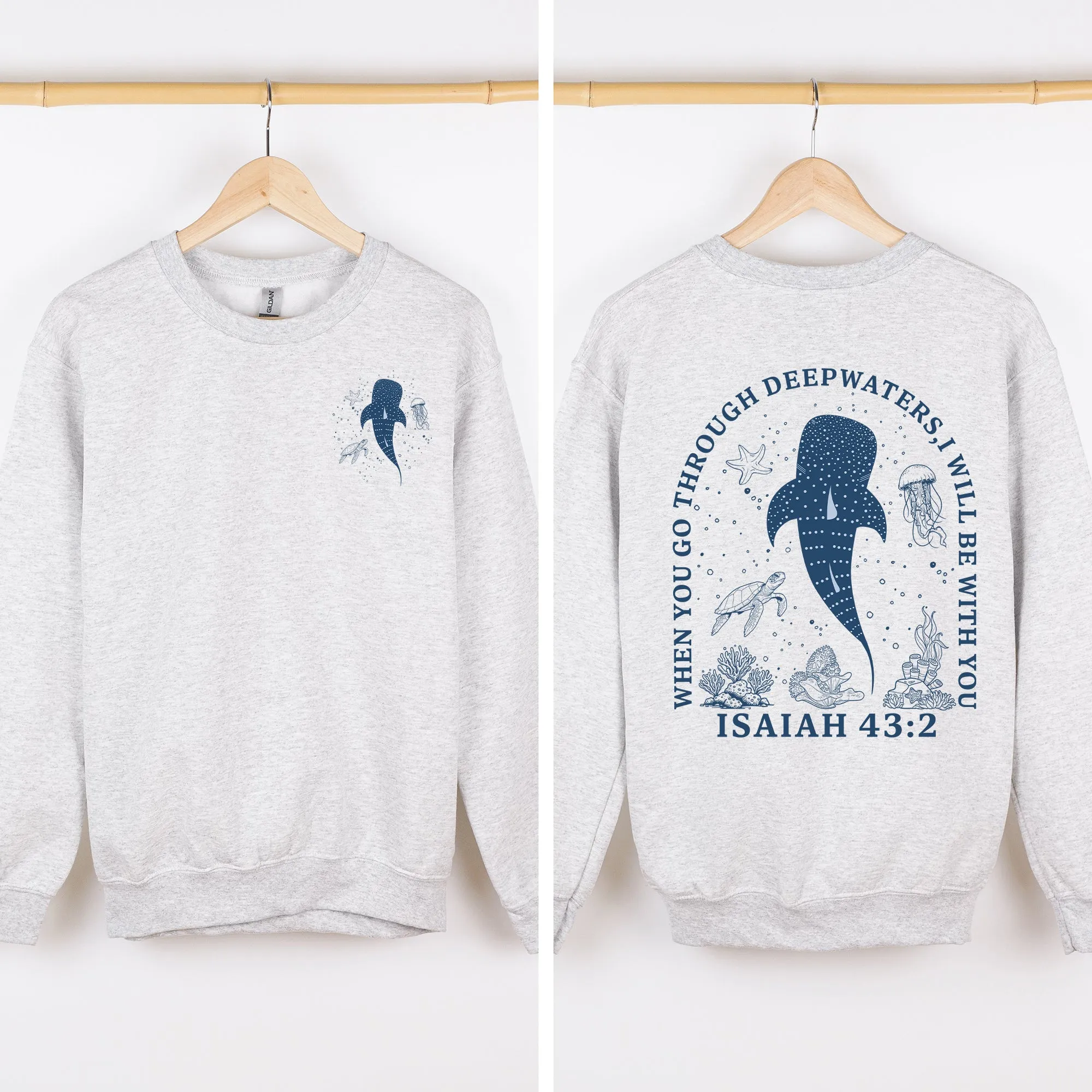 When You Go Through Deep Waters, I Will Be With You, Whale Shark, Ocean, Marine Life, Gospel, Faith Based Apparel, Christian Sweatshirt sold by Refinery Number One