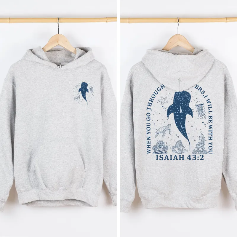 When You Go Through Deep Waters, I Will Be With You, Whale Shark, Ocean, Marine Life, Gospel, Faith Based Apparel, Christian Hooded Sweatshirt sold by Refinery Number One
