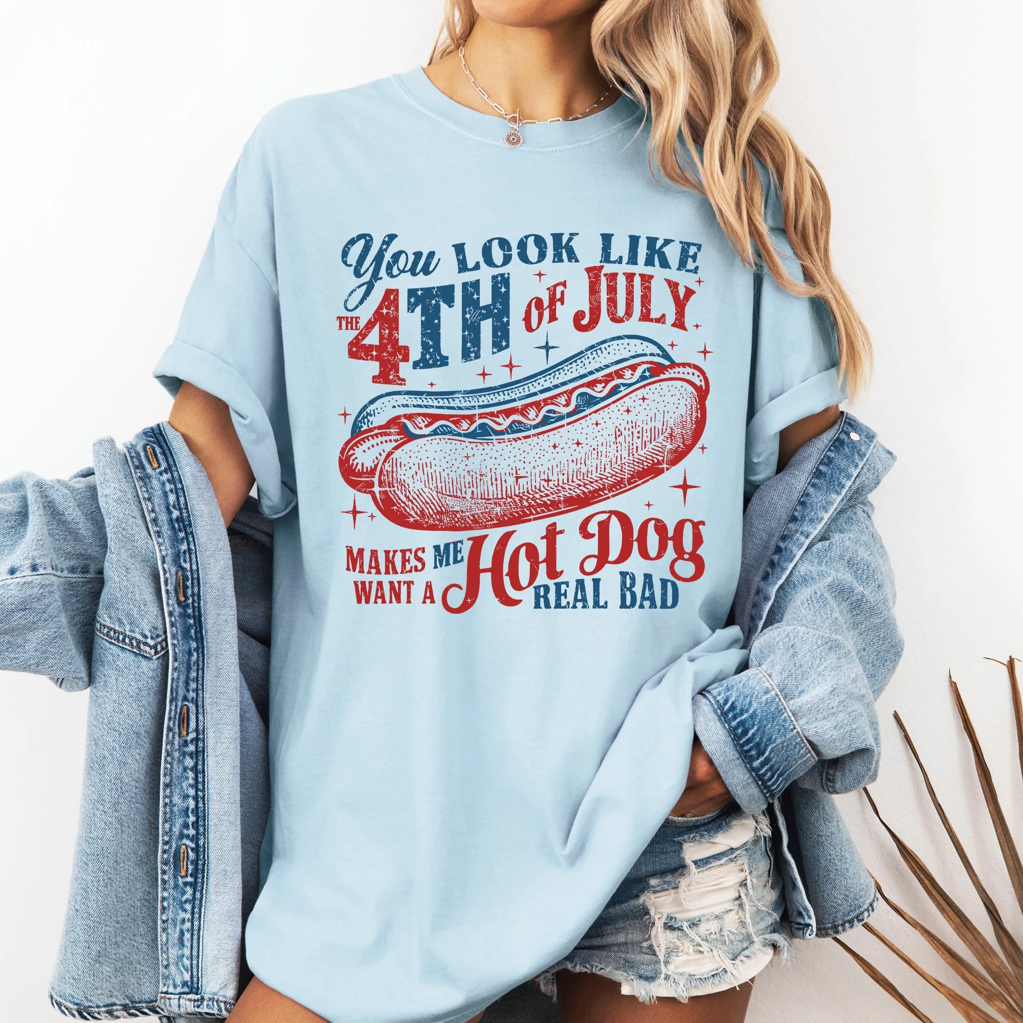 You Look Like The Fourth Of July, Hotdogs, Patriotic Party, America, Flag Comfort Colors Tee sold by Refinery Number One