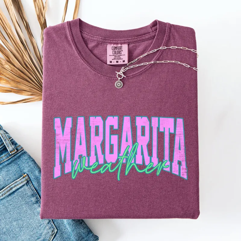 Margarita Weather Beach Ready, Vacation, Sunshine, Summer Fun Comfort Colors T-Shirt made by Refinery Number One