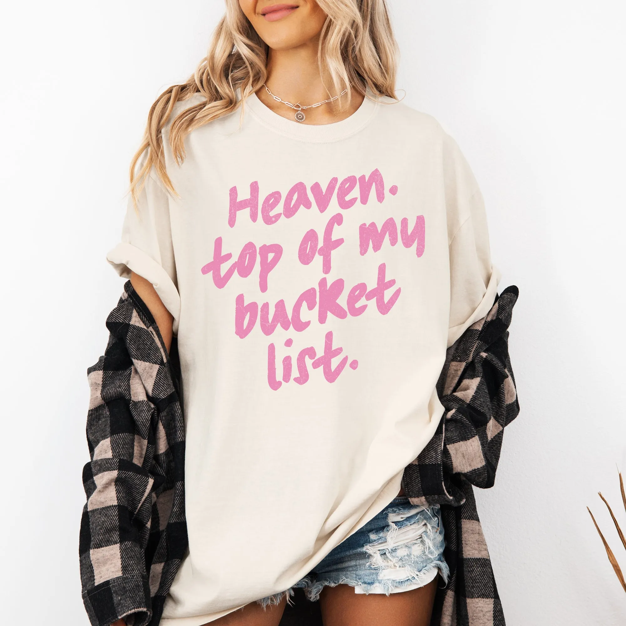 Heaven, Top Of My Bucket List, Gospel, Faith, Religious, Christ, Christian Comfort Colors T-Shirt sold by Refinery Number One product image thumbnail 3