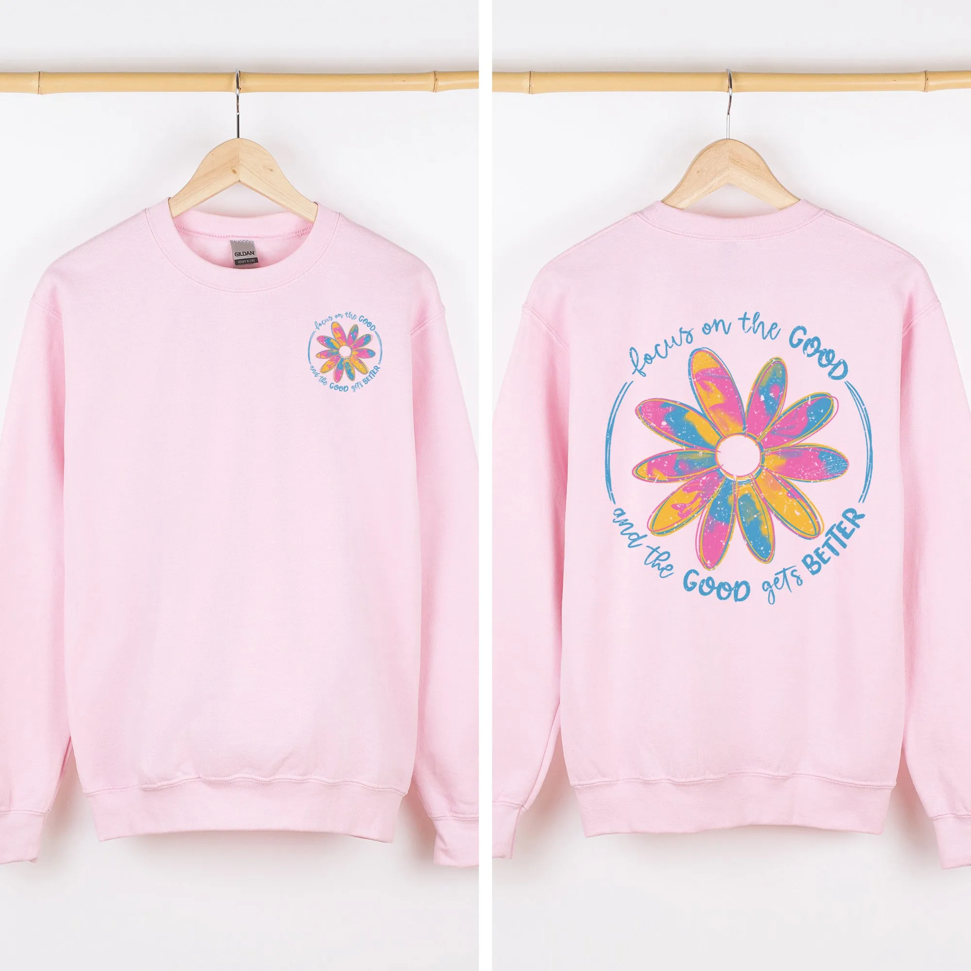 Focus On The Good Front And Back Mental Health Positivity Message For Everyday Wellness Sweatshirt sold by Refinery Number One