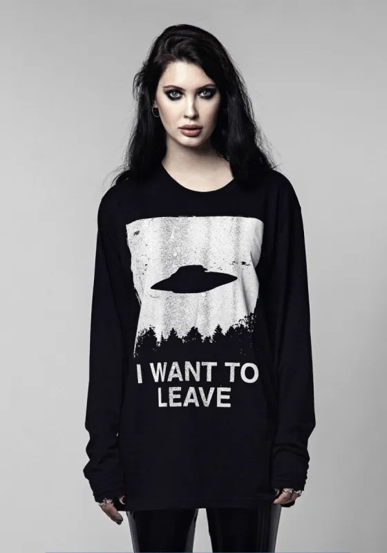 I Want To Leave Long Sleeve T-Shirt sold by Disturbia