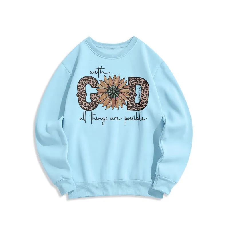 Christianartworkshop Quotation Style With God All Things Are Possible Fleece Lined Polyester Sweatshirt sold by Christian Art Workshop