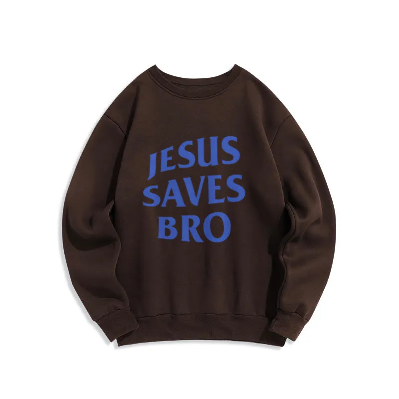 Christianartworkshop Quotation Style Jesus Saves Bro Proud Faith Fleece Lined Polyester Sweatshirt sold by Christian Art Workshop