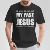 Christianartworkshop If You Bring Up My Past You Should Know Jesus Dropped Charge T-shirt sold by Christian Art Workshop
