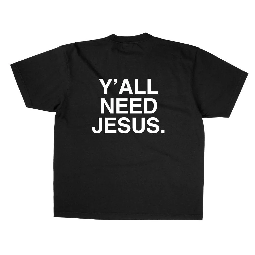 Christianartworkshop "Y'ALL NEED JESUS" T-Shirt sold by Christian Art Workshop product image thumbnail 3