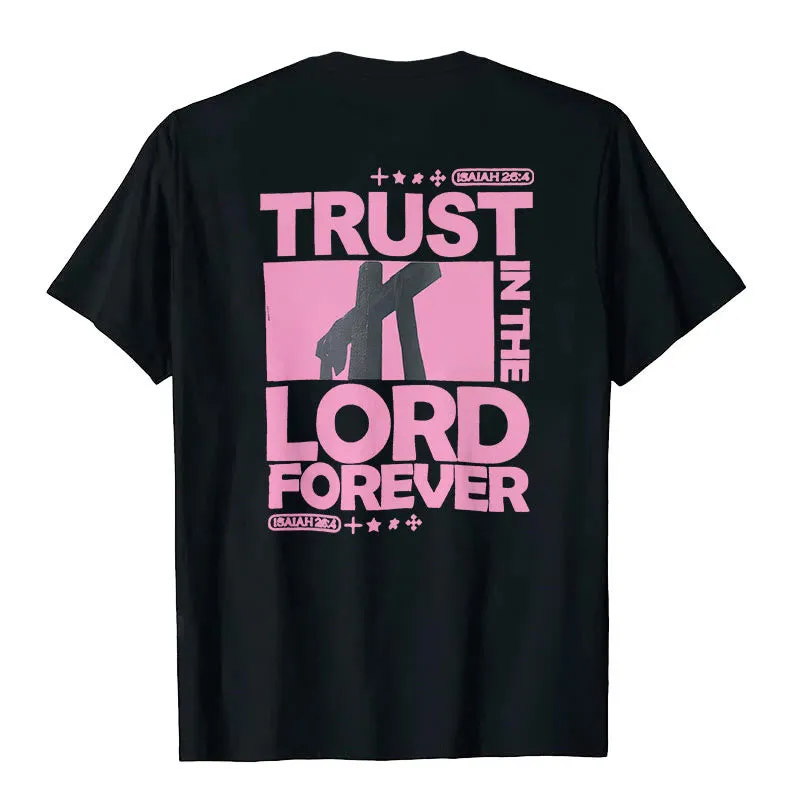 Christianartworkshop Trust In The Lord Forever T-Shirt sold by Christian Art Workshop
