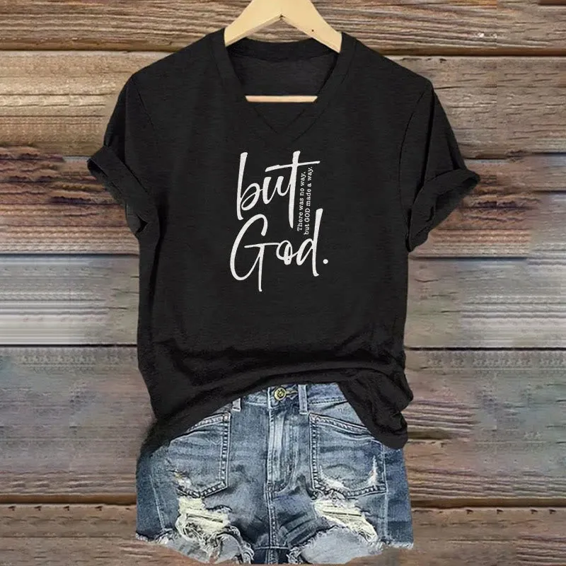 Christianartworkshop Women's Faith Christian But God Bible Verse Print V-Neck T-shirt sold by Christian Art Workshop