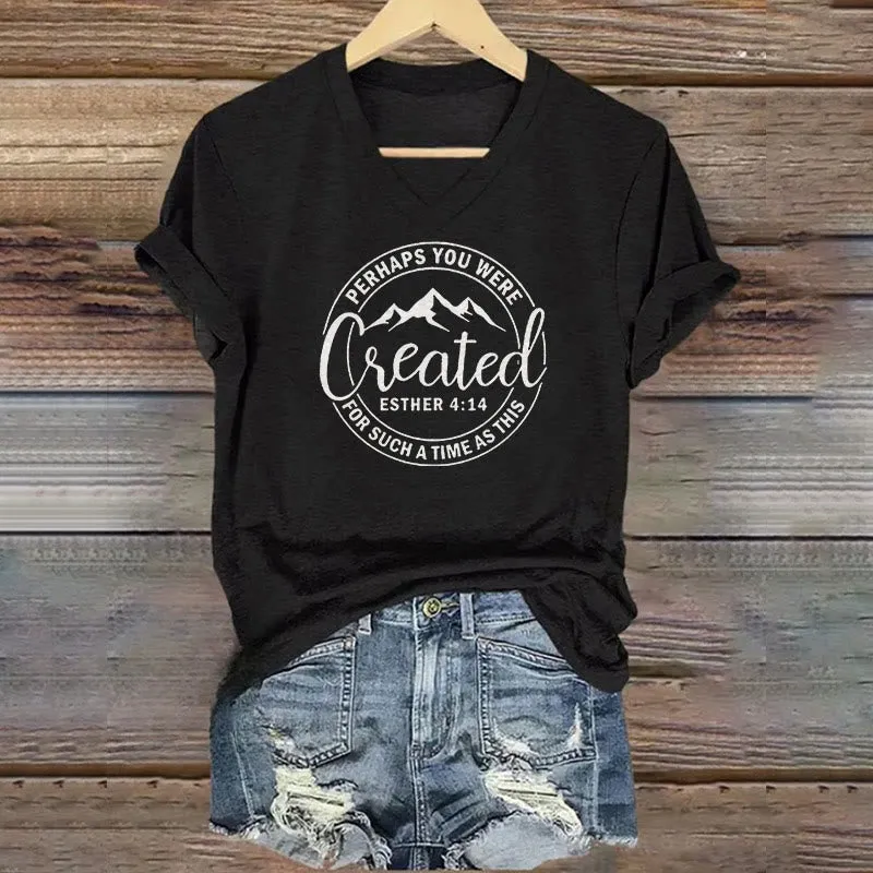 Christianartworkshop Women's Perhaps You Were Created Print V-Neck T-shirt sold by Christian Art Workshop product image thumbnail 4