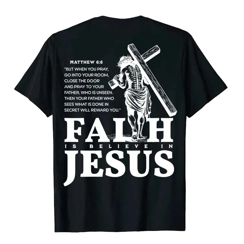 Christianartworkshop Faith Is Believe In Jesus with Matthew 6:6 Unisex T-shirt sold by Christian Art Workshop