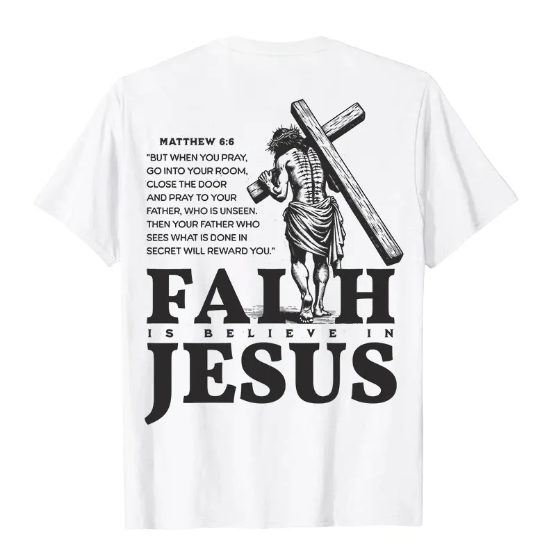 Christianartworkshop Faith Is Believe In Jesus with Matthew 6:6 Unisex T-shirt sold by Christian Art Workshop product image thumbnail 5