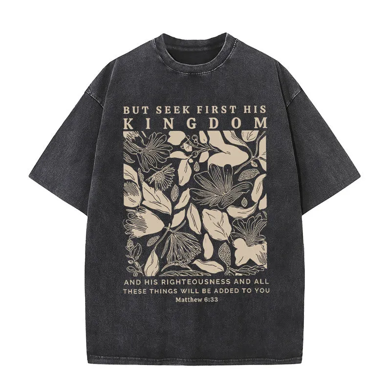 Christianartworkshop But Seek First His Kingdom Unisex Washed T-Shirt sold by Christian Art Workshop
