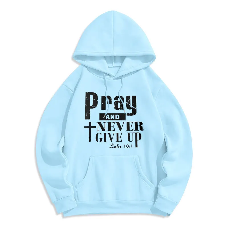 Christianartworkshop Cross & Scripture Pray And Never Give Up Fleece Lined Polyester Hoodie sold by Christian Art Workshop
