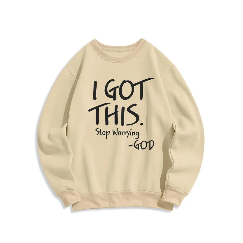 Christianartworkshop I GOT THIS - GOD Inspirational Faith Fleece Lined Polyester Sweatshirt sold by Christian Art Workshop