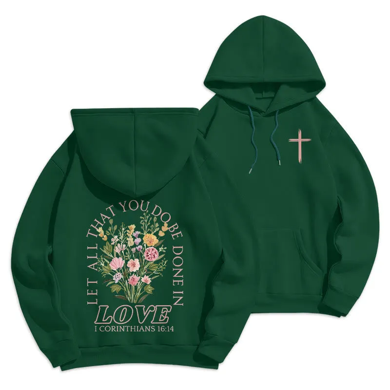 Christianartworkshop Do All In Love Scripture Floral Fleece Lined Polyester Hoodie sold by Christian Art Workshop