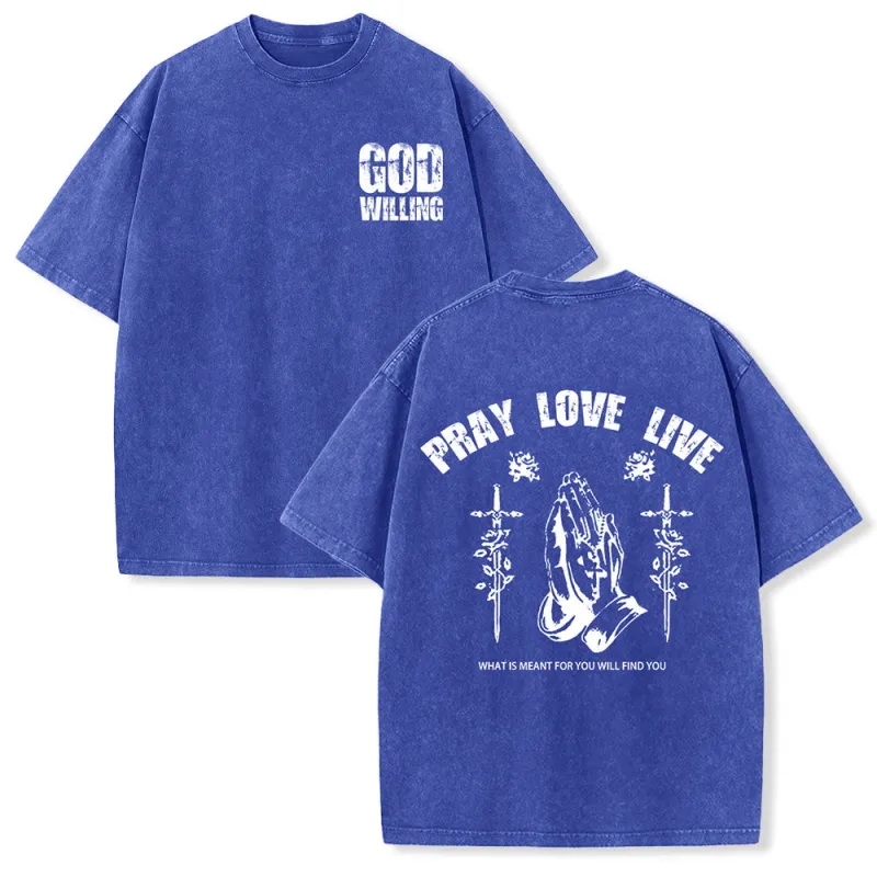 Christianartworkshop God Willing Pray Love Live Unisex Washed T-Shirt made by Christian Art Workshop