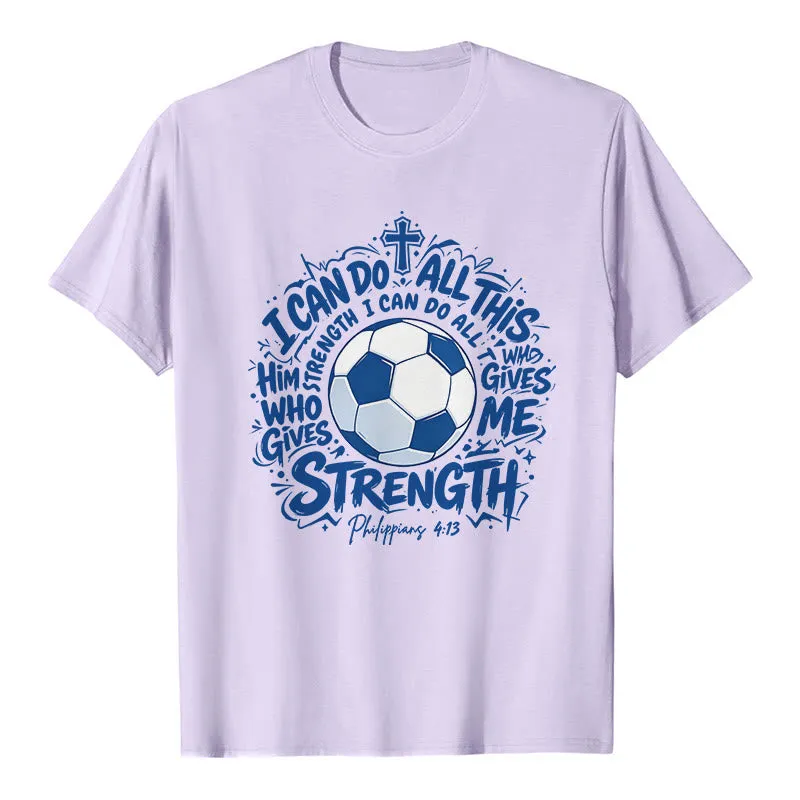 Christianartworkshop Through Him Who Strengthens Me Soccer & Faith Premium T-Shirt sold by Christian Art Workshop product image thumbnail 4