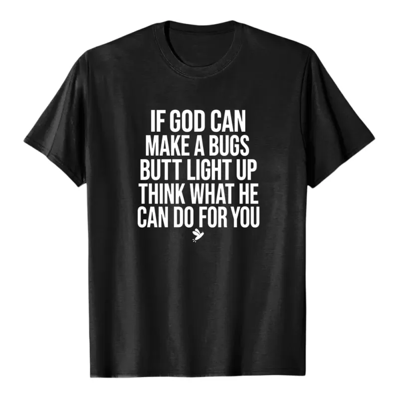 Christianartworkshop If God Can Make A Bugs Butt Light Up Funny Faith Quote Premium Short Sleeve T-Shirt made by Christian Art Workshop