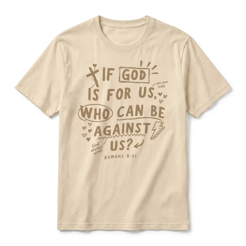 Christianartworkshop "If God Is For Us Who Can Be Against Us Romans 8:31" Premium Short Sleeve T-Shirt sold by Christian Art Workshop product image thumbnail 3