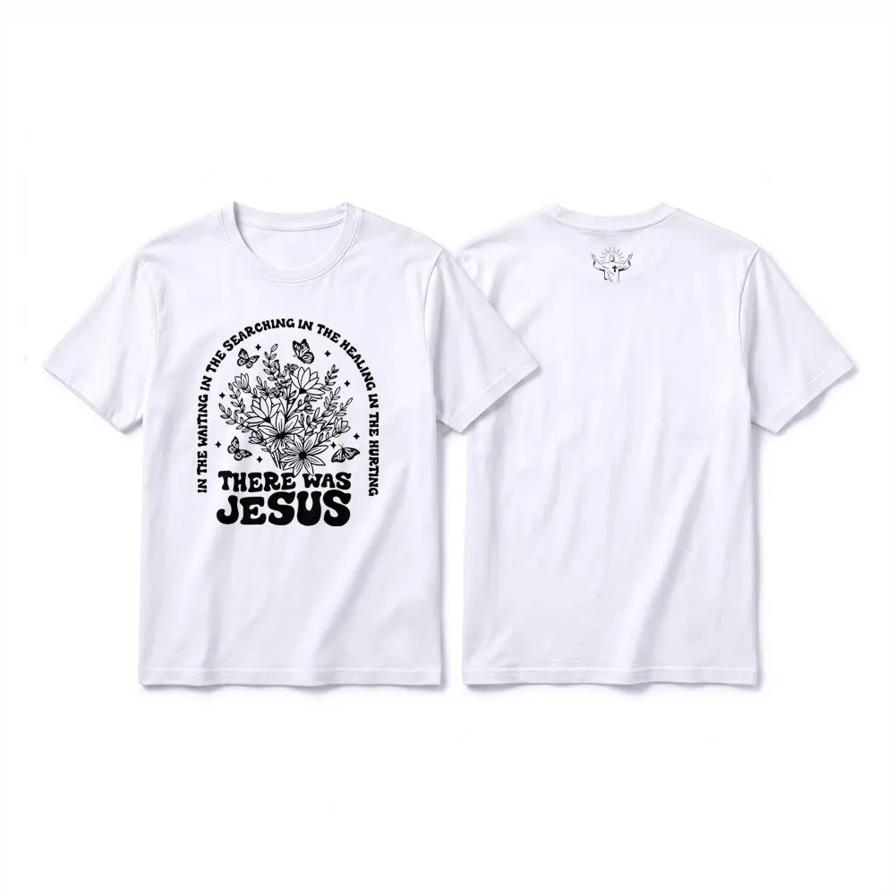 Christianartworkshop "There Was Jesus" Floral & Butterfly Premium Short Sleeve T-Shirt sold by Christian Art Workshop product image thumbnail 2