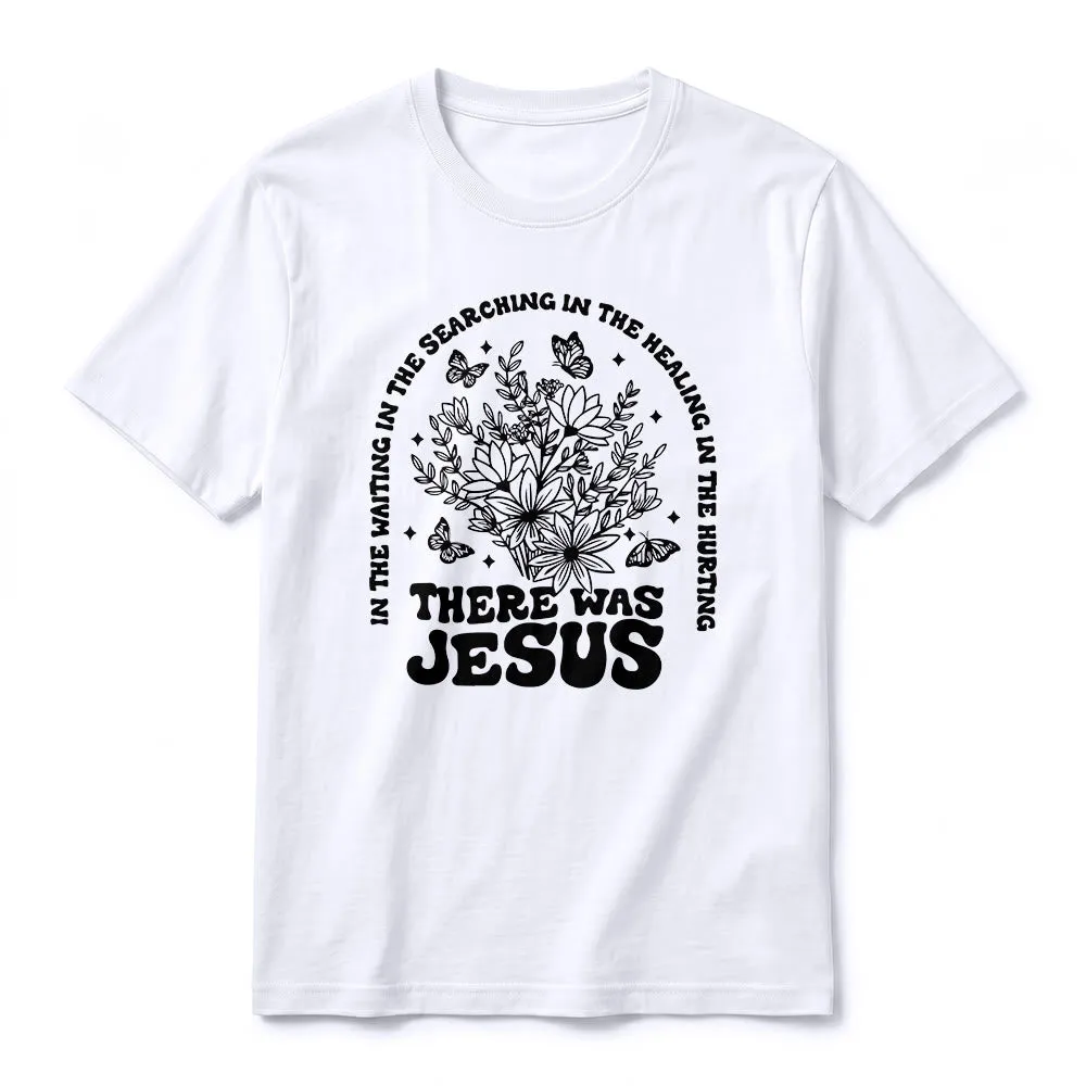 Christianartworkshop "There Was Jesus" Floral & Butterfly Premium Short Sleeve T-Shirt sold by Christian Art Workshop product image thumbnail 3