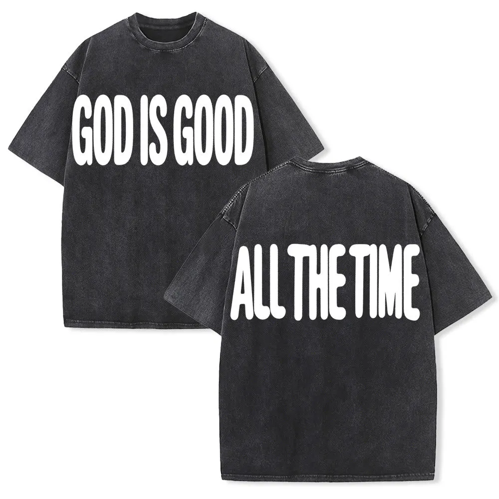 Christianartworkshop Two-Sided Oversized Bubble Block GOD IS GOOD Front ALL THE TIME Back Plain Bold Text Vintage Washed T-Shirt sold by Christian Art Workshop
