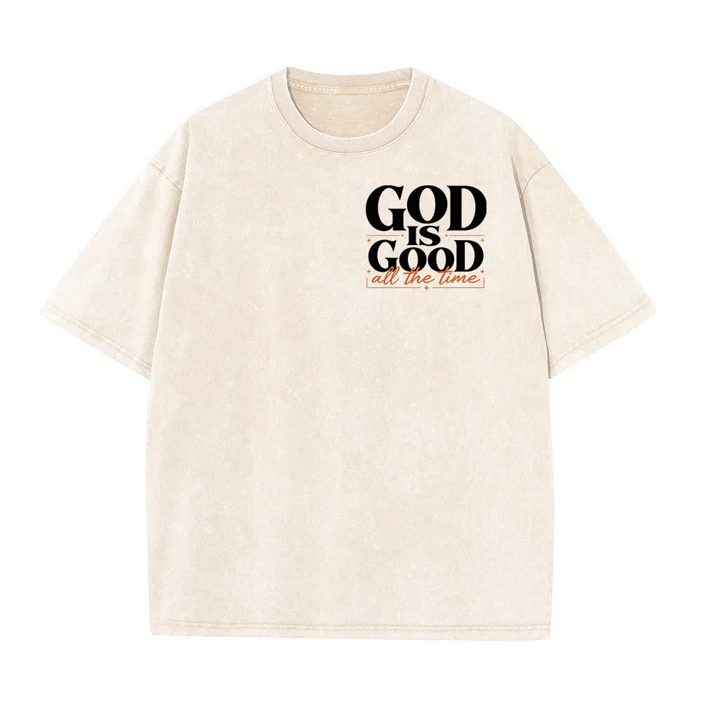 Christianartworkshop GOD IS GOOD All The Time Contrast Block Cursive Font Dual Sided Left Chest Vintage Washed T-Shirt sold by Christian Art Workshop product image thumbnail 5