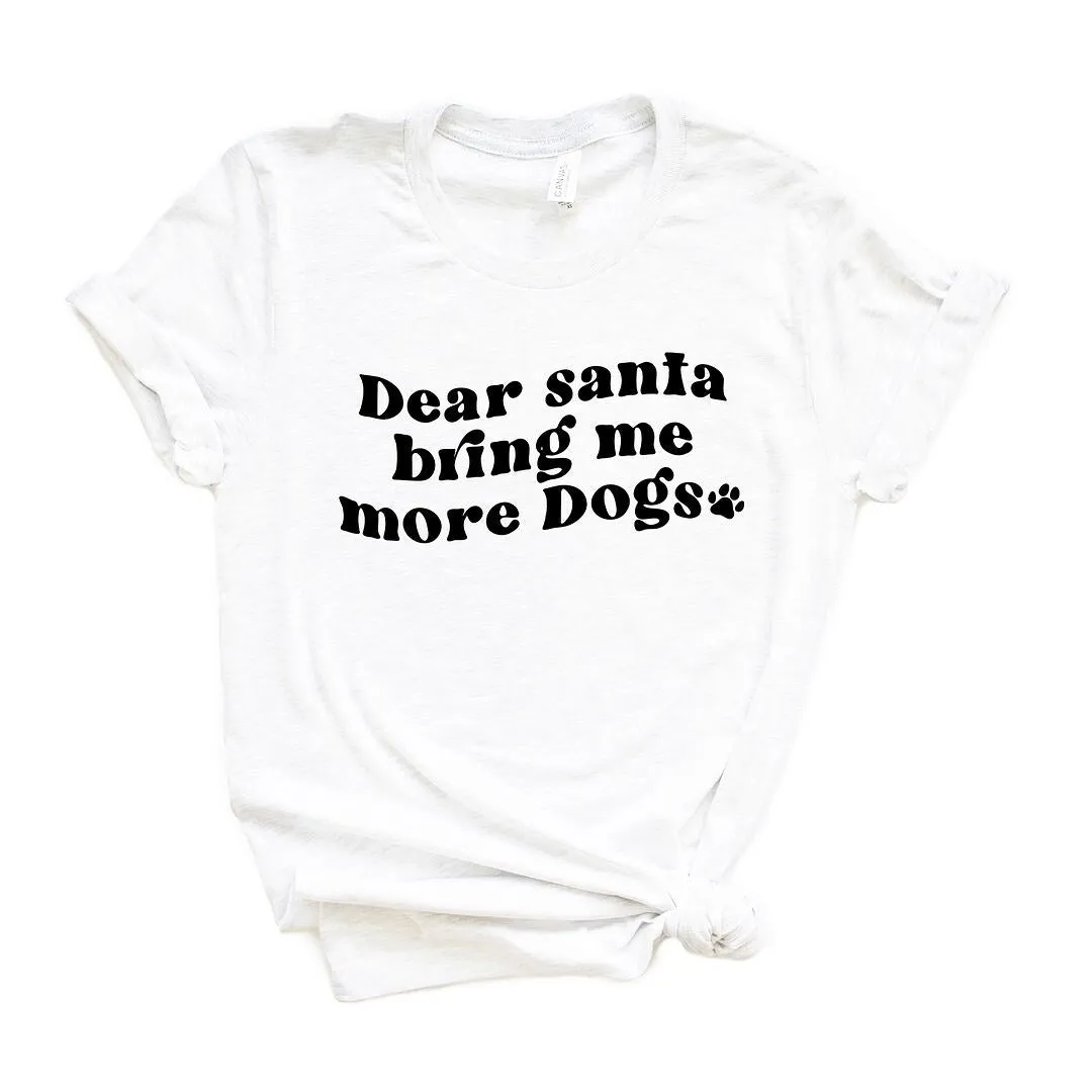 Dear Santa Bring Me More Dogs Wavy Short Sleeve Tee sold by Zulily product image thumbnail 3