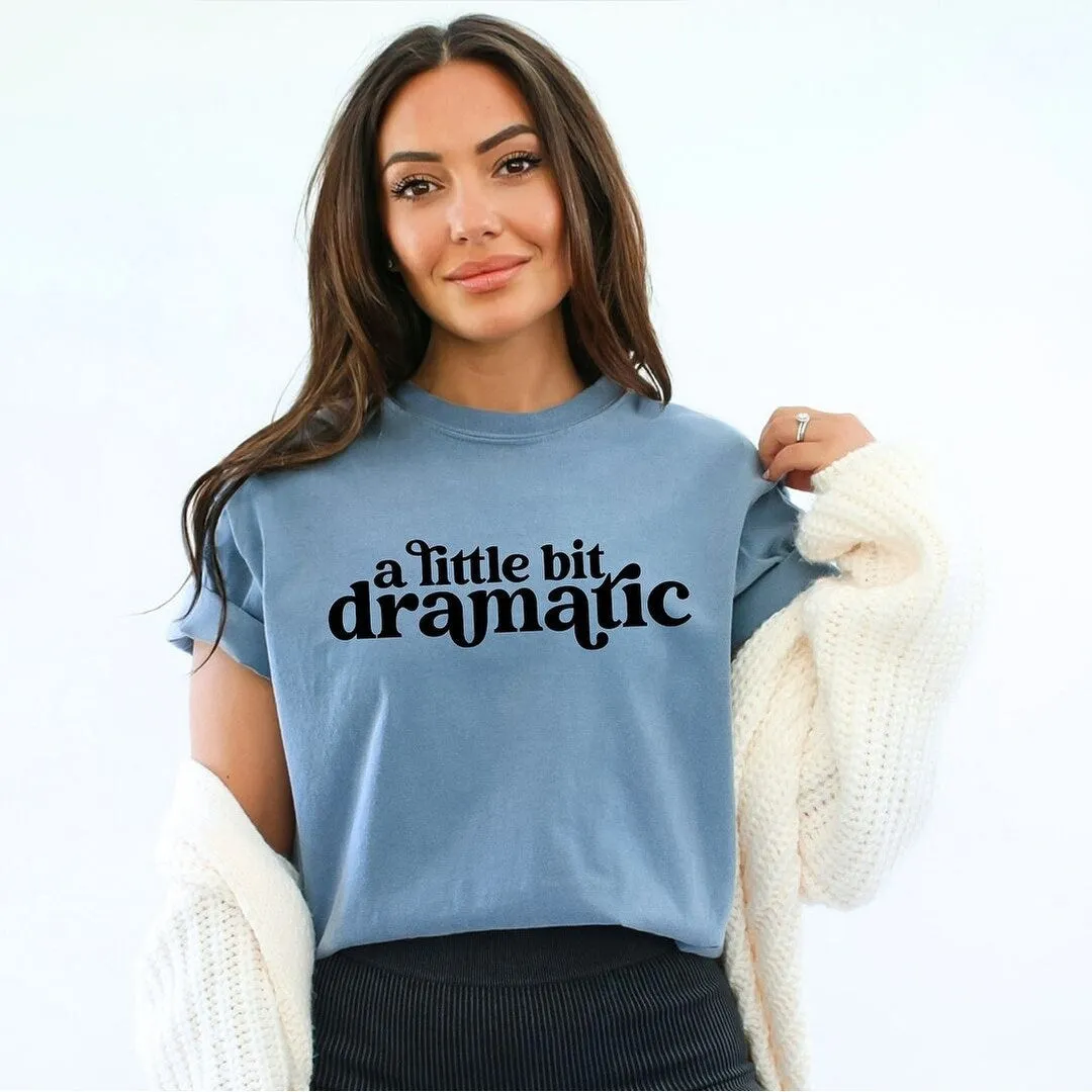 A Little Bit Dramatic Garment Dyed Tee sold by Zulily product image thumbnail 3