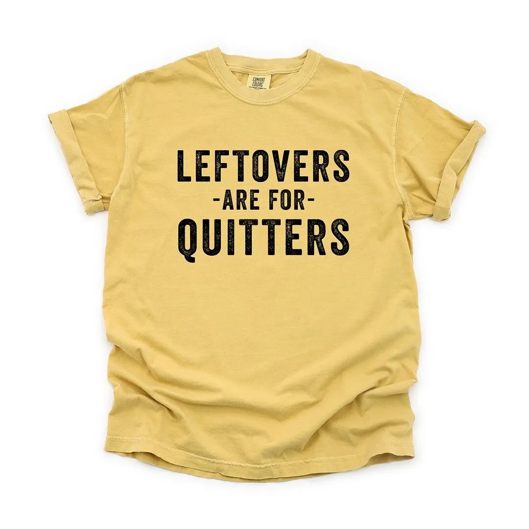 Leftovers are for Quitters Garment Dyed Tee sold by Zulily product image thumbnail 2