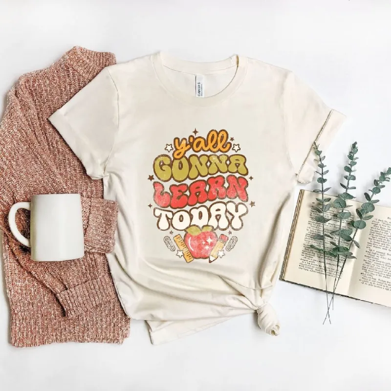 Y'all Gonna Learn Today Short Sleeve Tee sold by Zulily