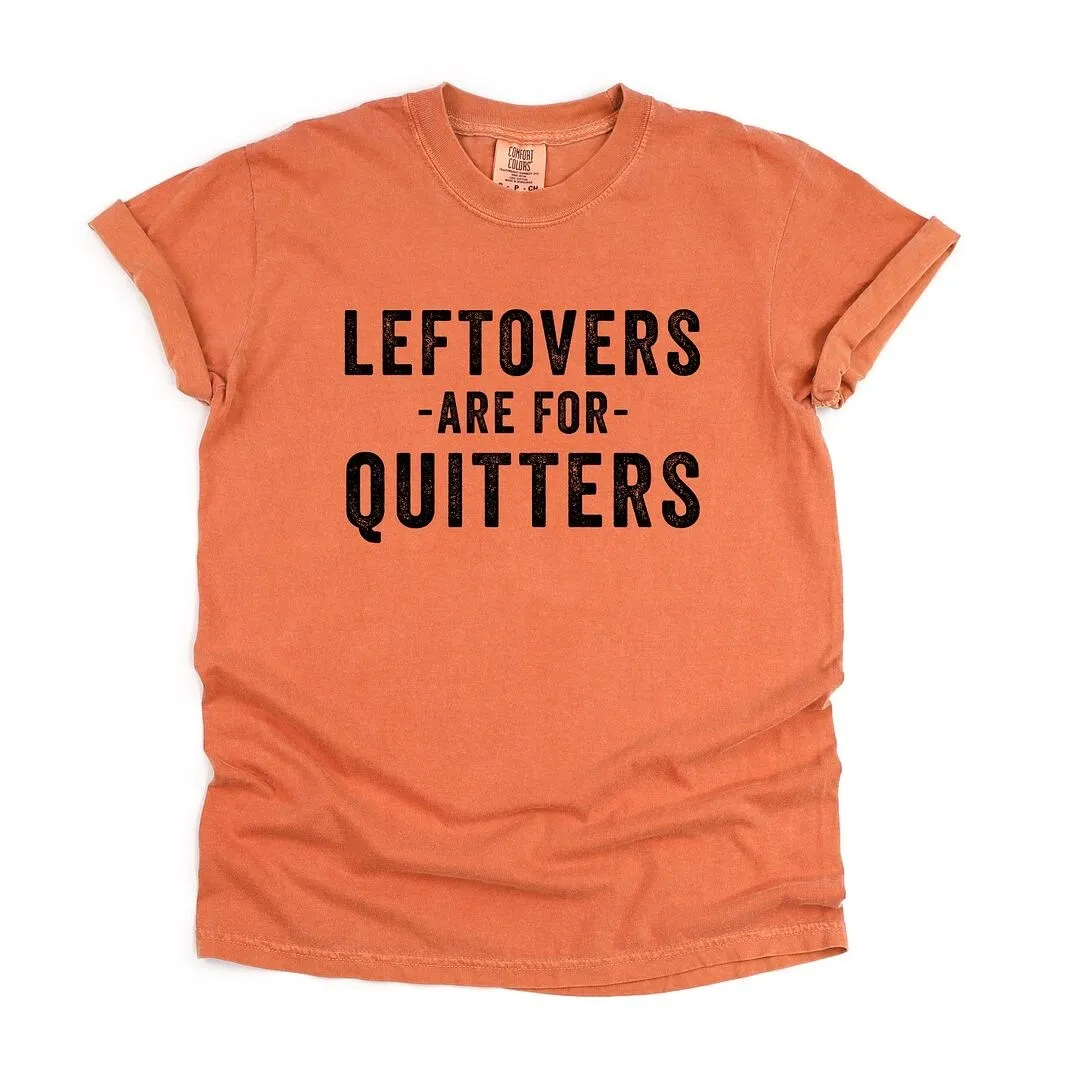 Leftovers are for Quitters Garment Dyed Tee sold by Zulily product image thumbnail 2