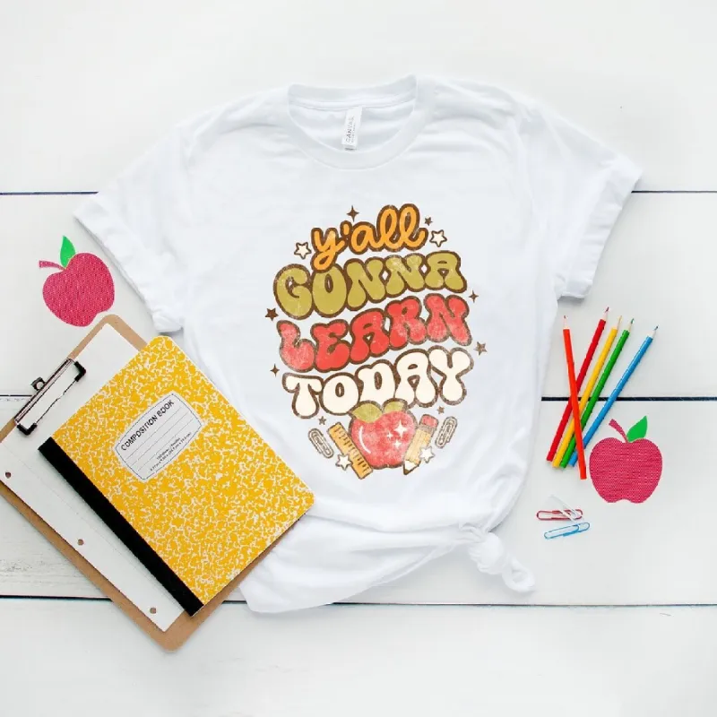 Y'all Gonna Learn Today Short Sleeve Tee sold by Zulily