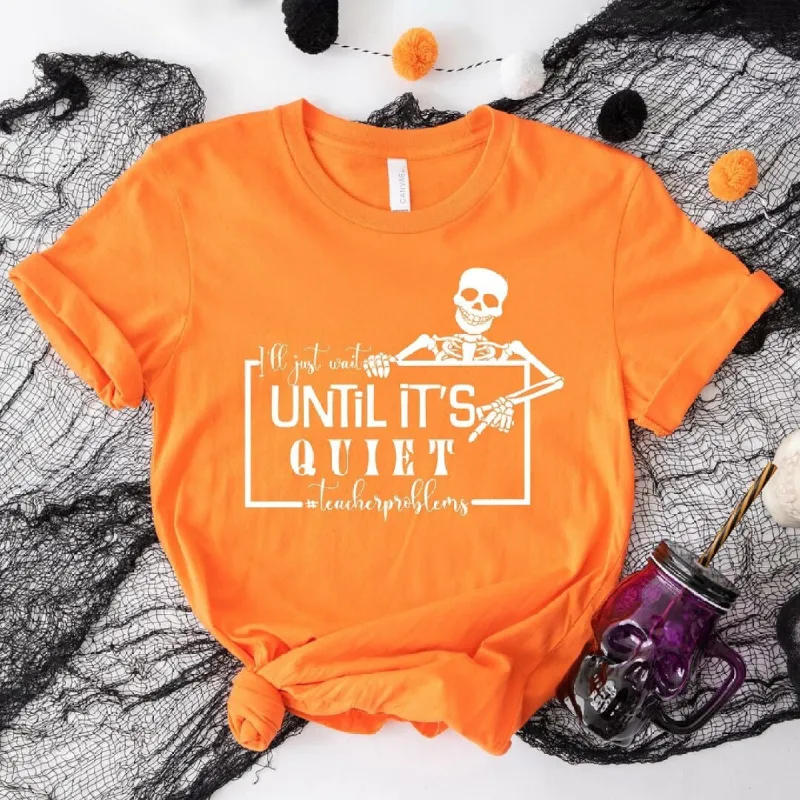 Wait Until Its Quiet Short Sleeve Tee sold by Zulily