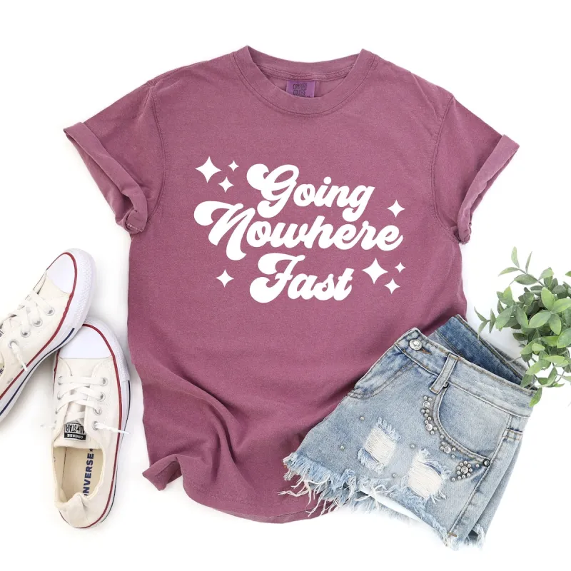 Going Nowhere Fast Garment Dyed Tee sold by Zulily