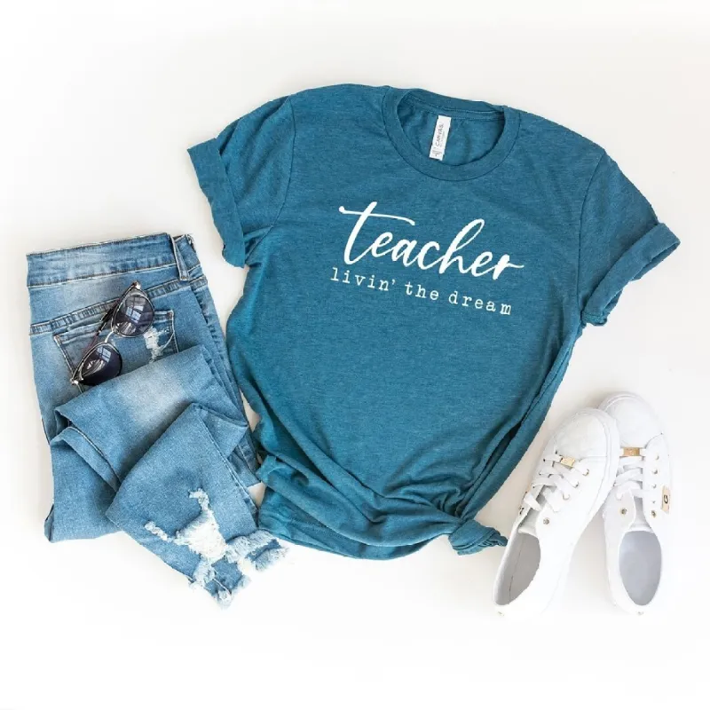Teacher Livin' The Dream Short Sleeve Tee sold by Zulily