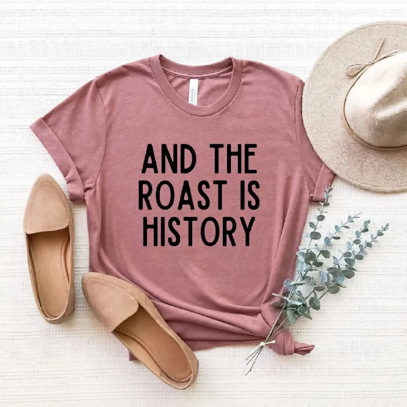 Roast Is History Short Sleeve Tee sold by Zulily
