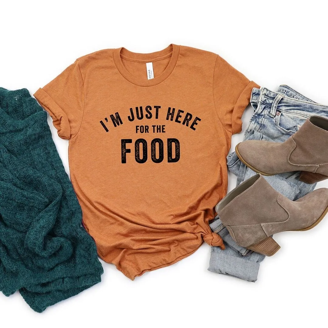 I'm Just Here For The Food Short Sleeve Tee sold by Zulily