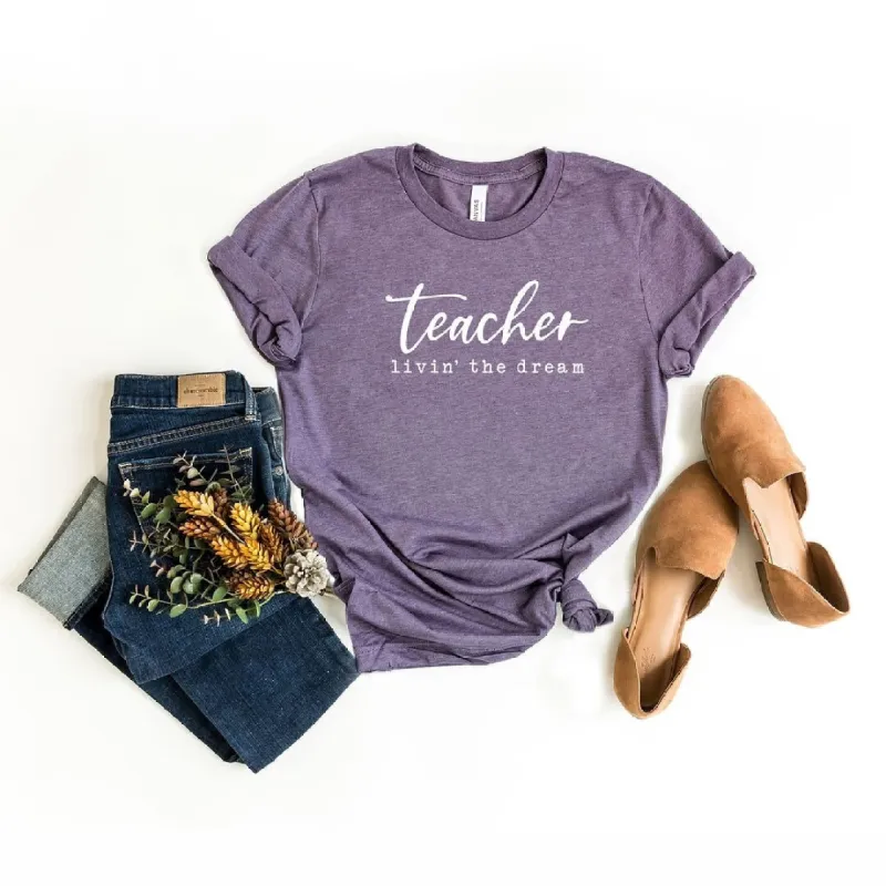 Teacher Livin' The Dream Short Sleeve Tee sold by Zulily