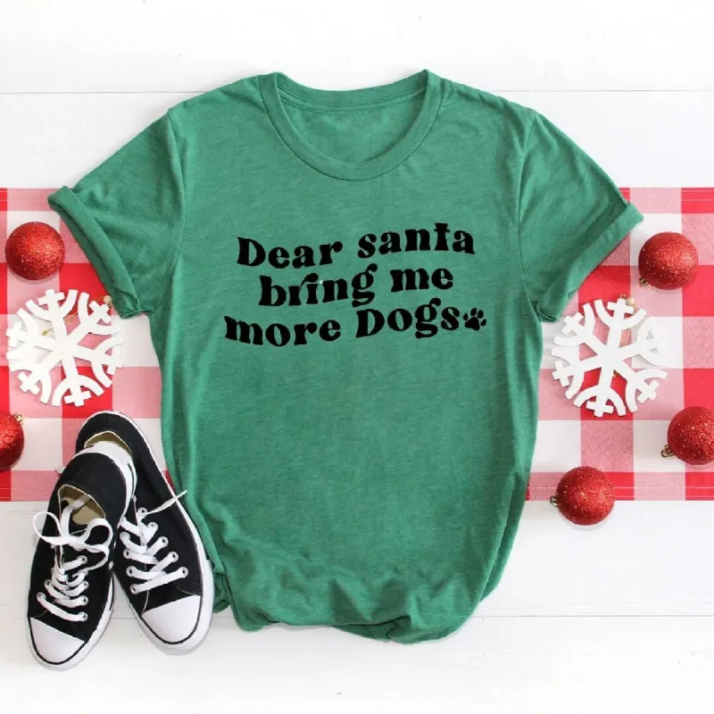 Dear Santa Bring Me More Dogs Wavy Short Sleeve Tee sold by Zulily